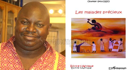 LITTERATURE. Les malades précieux (1) : Obambé Gakosso sur les pas d’ E. Dongala ?