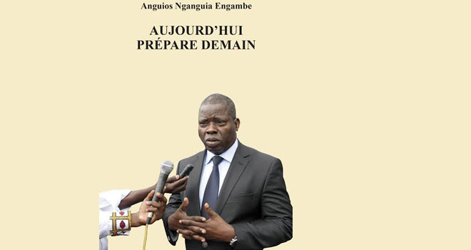 LIVRE: Anguios  Nganguia  Engambe publie le mémento politique « aujourd’hui prépare demain »