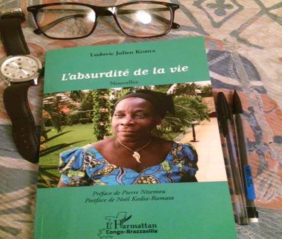 La littérature congolaise en mouvement : L’absurdité de la vie, premier recueil de nouvelles de Ludovic Julien Kodia