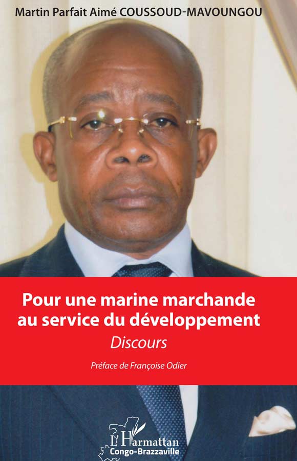 Littérature : «La reconquête du statut de pays de transit pour le Congo passe en priorité par une réorganisation rationnelle du secteur maritime», selon Coussoud Mavoungou