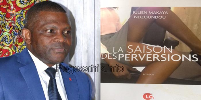 LIVRE. La saison des perversions : Premier roman de Julien Makaya Ndzoundou