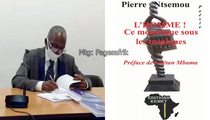 Poésie congolaise : L’HOMME ! ce moustique sous les tropiques de Pierre Ntsemou Poésie congolaise : L’HOMME ! ce moustique sous les tropiques de Pierre Ntsemou