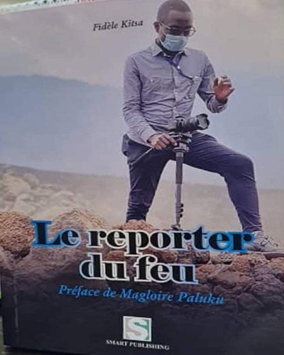 Fidele KITSA ,Le Reporter du Feu