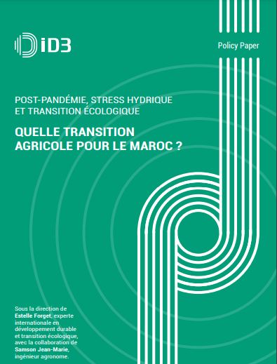 Le Think-Tank ID3 de Diana Holding publie un Policy Paper sur la transition agricole au Maroc