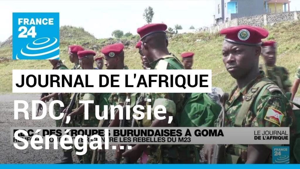 RD Congo : des troupes burundaises de la force régionale arrivent à Goma • FRANCE 24