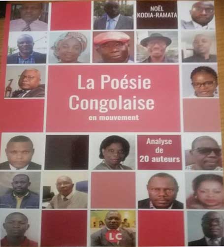 Congo-Littérature : « La Poésie Congolaise en mouvement » de Noël Kodia-Ramata récemment à Brazzaville  
