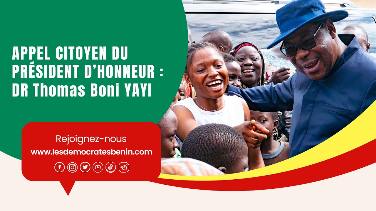 Bénin/Appel citoyen du Président d’honneur : Dr Thomas Boni YAYI